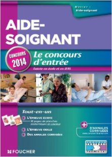 Aide-soignant - Le concours d'entrée Concours 2014